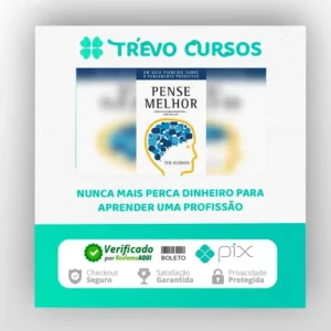 Pense Melhor - Tim Hurson