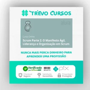 Scrum II Organizando e Iniciando - Alura