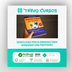 Trabalhe 4 Horas por Semena - Tim Ferriss