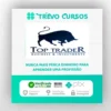 Curso Top Trader - Ronal Cutrim