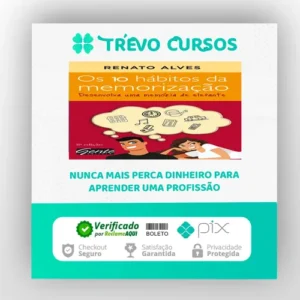 Os 10 Hábitos da Memorização - Renato Alves
