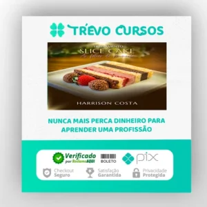 Treinamento Slice Cake: As Fatias do Momento - Harrison Costa