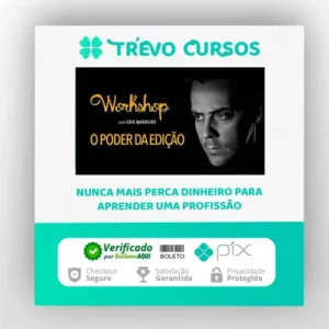 O Poder da Edição - Erik Marreiro