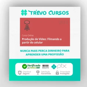 Produção de Vídeo (Filmando a Partir do Celular) - Anderson Gaveta