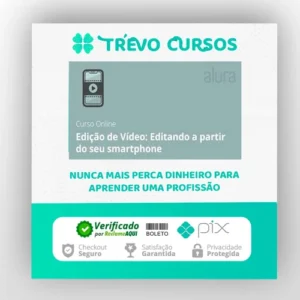 Curso de Edição de Vídeo Editando a partir do Seu Smartphone - Anderson Gaveta