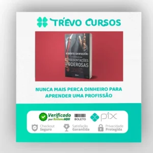 Os Segredos das Apresentações Poderosas - Roberto Shinyashiki