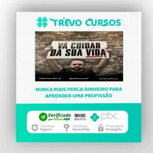 Vá Cuidar da Sua Vida - Pablo Marçal