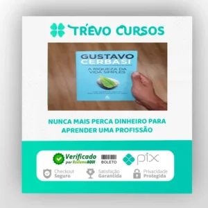 A Riqueza da Vida Simples - Gustavo Cerbasi