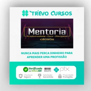 Mentoria de Produtividade, Foco e Disciplina: Método Cronos - Wendell Carvalho 2022