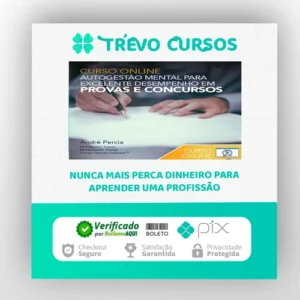 Autogestão Mental para Excelente Desempenho em Provas e Concursos - Andre Percia