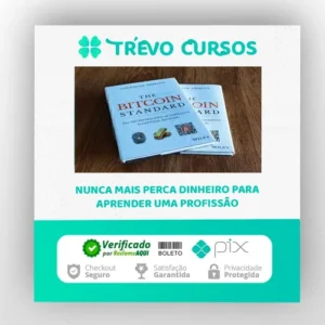 The Bitcoin Standard: The Decentralized Alternative to Central Banking - Saifedean Ammous [Inglês]