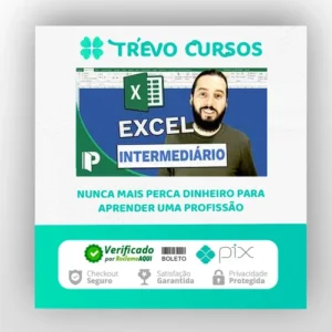 Progredindo com Excel (Curso Excel Usuários Intermediários) - José Flávio Goulart Mendes