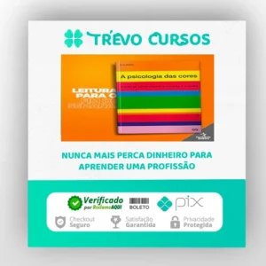 A Psicologia das Cores Como as Cores Afetam a Emoção e a Razão - Eva Heller