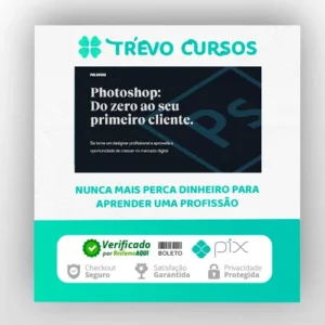 Photoshop: Do Zero ao Seu Primeiro Cliente - Felipe Pavani