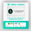 Curso Primeiros Passos no Photoshop 2.0 - Alisson Pawilak