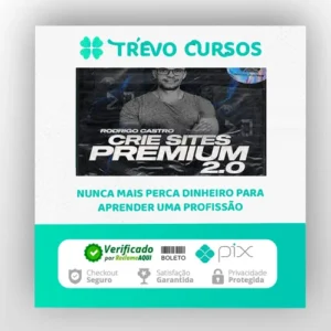 Crie Sites Premium 2.0 - Rodrigo Castro