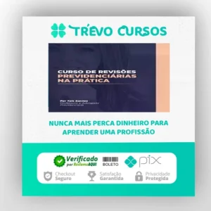 Curso de Revisão Previdenciária na Prática - Tais Santos