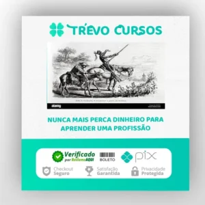 Dom Quixote Parte I e II - Miguel de Cervantes