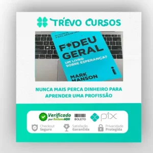 Fodeu Geral: Um Livro Sobre Esperança? - Mark Manson
