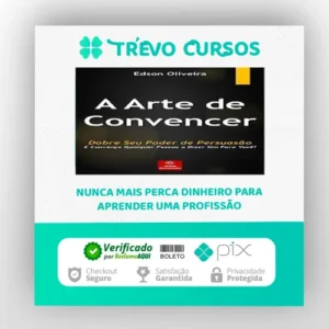 A Arte de Convencer - Edson Oliveira