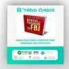 Manual de Persuasão do FBI - Jack Shafer e Marvin Karlins