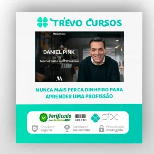 MasterClass Daniel Pink Teaches Sales and Persuasion - Daniel Pink [INGLÊS]