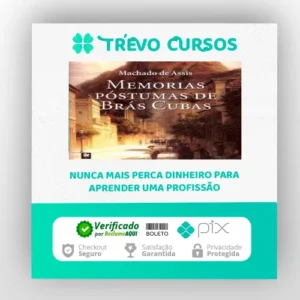 Memórias Póstumas de Brás Cubas - Machado de Assis