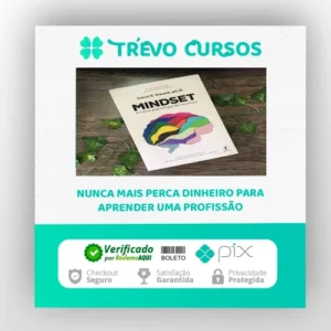 Mindset: A Nova Psicologia do Sucesso - Carol Dweck