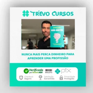 Mini Domínio dos Hábitos Maneira Científica de Mudar seus Hábitos - Stephen Guise