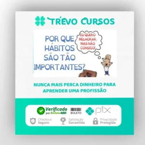 Mudança e Criação de Hábitos - SejaUmaPessoaMelhor