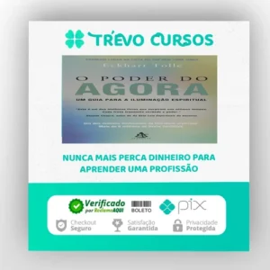 O Poder do Agora - Eckhart Tolle