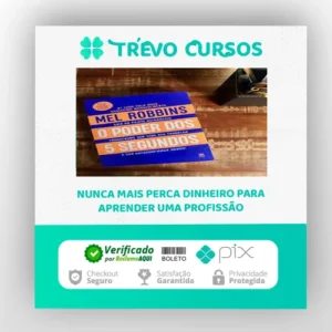 O Poder dos 5 Segundos - Mel Robbins