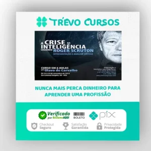A Crise da Inteligência Segundo Roger Scruton - Olavo de Carvalho