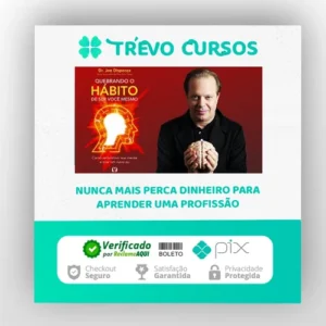 Quebrando o Habito de Ser Você - Joe Dispenza [Áudiobook + Ebook]