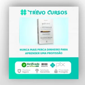 Rápido e Devagar: Duas Formas de Pensar - Daniel Kahneman