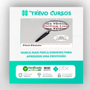 Telling Lies: Clues to Deceit in the Marketplace, Politics, and Marriage - Paul Ekman [INGLÊS]