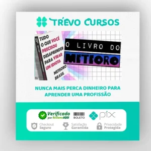 Tudo o que Você Precisou Desaprender para Virar um Idiota - Meteoro Brasil