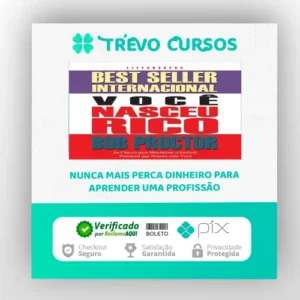 Você Nasceu Rico - Bob Proctor