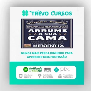 Arrume a Sua Cama - William H Mcraven