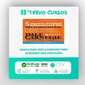 As 5 Habilidades Essenciais do Relacionamento - Dale Carnegie