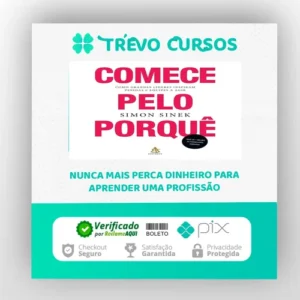 Comece Pelo Porquê - Simon Sinek