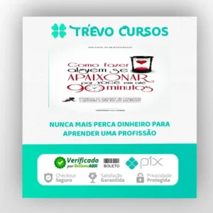 Como Fazer Alguém Se Apaixonar - Nicholas Boothman