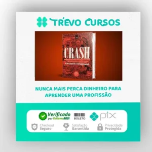 Crash: Uma Breve História Da Economia - Alexandre Versignassi
