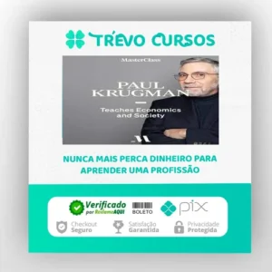 MasterClass Economics and Society - Paul Krugman [INGLÊS]