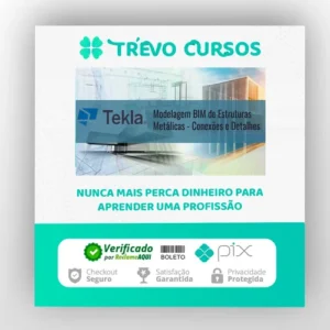Tekla Structures: Modelagem Bim de Estruturas Metálicas Conexões e Detalhes - Trimble