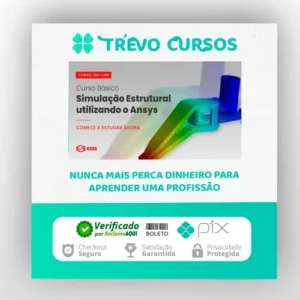Curso Básico de Simulação Estrutural Utilizando o Ansys - Esss