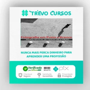 Técnicas para Fotografia em Preto e Branco (da Captura até a Edição) - Armando Vernaglia Jr