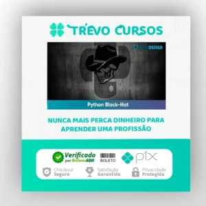 Python Black-Hat voltado para Segurança Computacional - Weidsom Nascimento