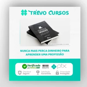 Técnicas de Invasão: Aprenda As Técnicas Usadas Por Hackers Em Invasões Reais - Bruno Fraga