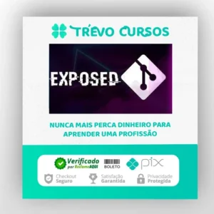 Entendendo e Explorando Git Exposed - Joabe Kachorroski